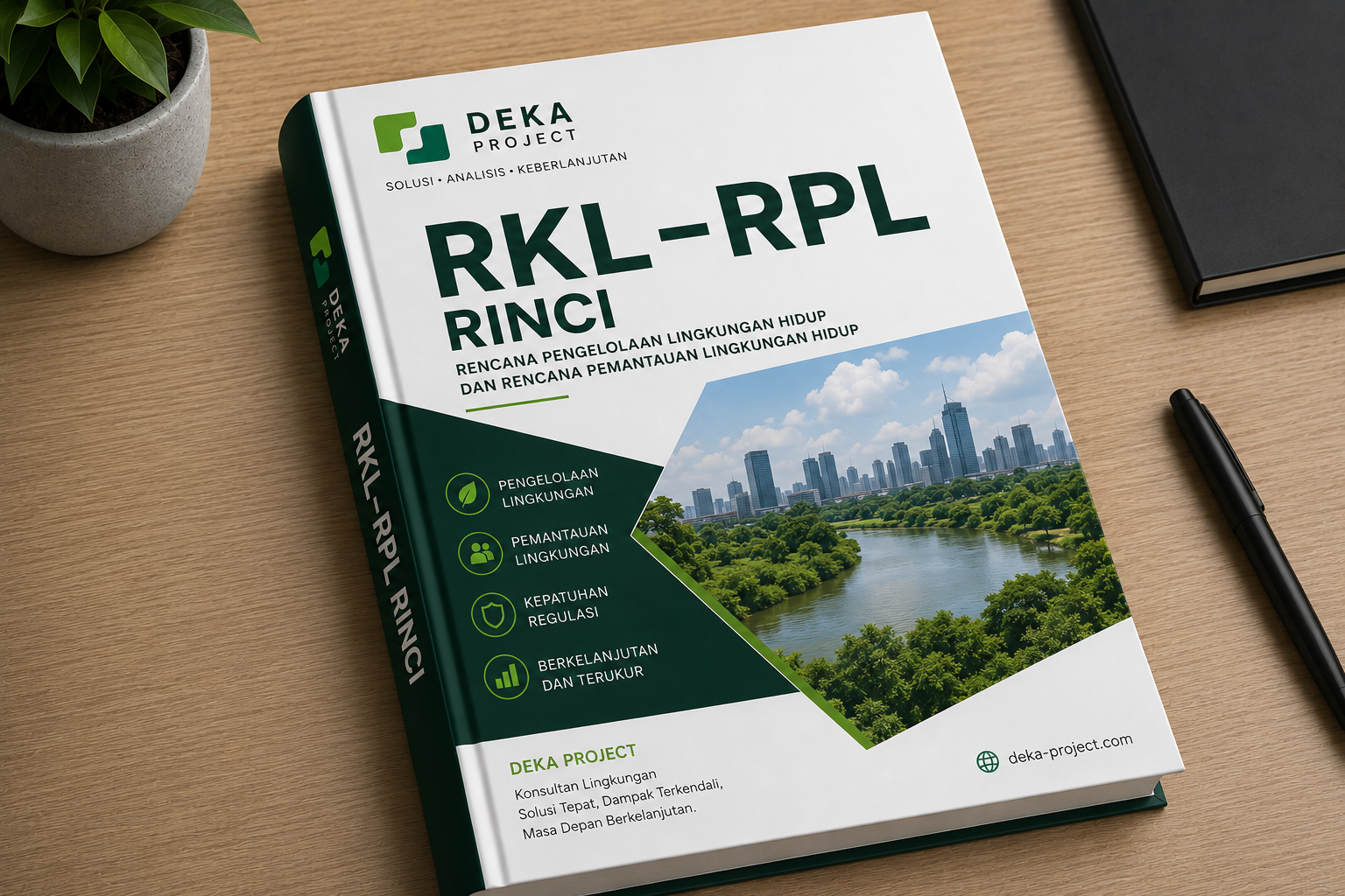 Layanan penyusunan RKL-RPL Rinci oleh DEKA PROJECT